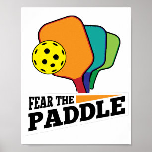Furcht vor dem Paddle Funny Pickleball Picklballs  Poster