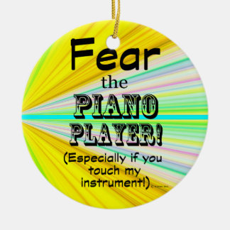 Furcht vor dem Pianisten Keramik Ornament