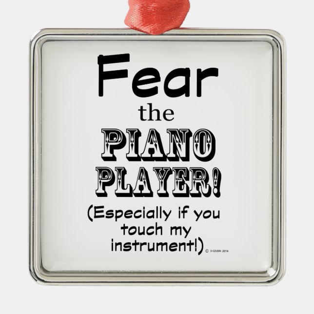 Furcht vor dem Pianisten Ornament Aus Metall (Vorne)