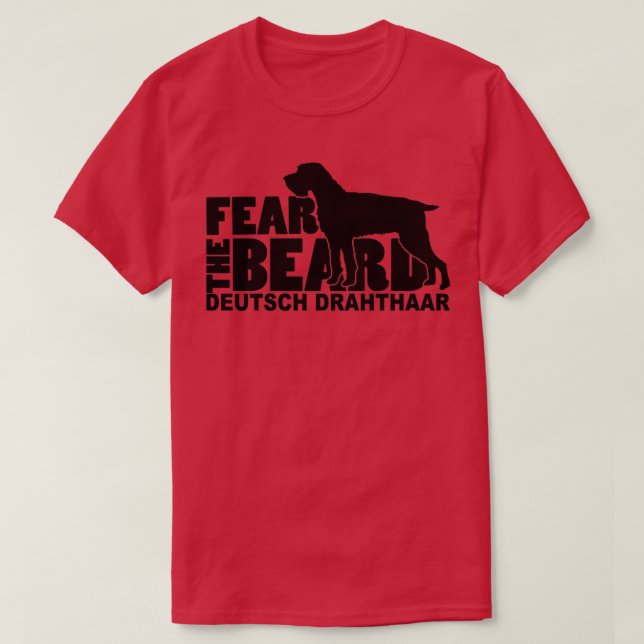 Furcht vor den Bart Funny Geschenke für Deutsch Dr T-Shirt (Design vorne)