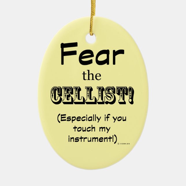 Furcht vor der Cellist Keramik Ornament (Vorne)