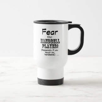 Furcht vor der Handbell Player Travel Mug Reisebecher