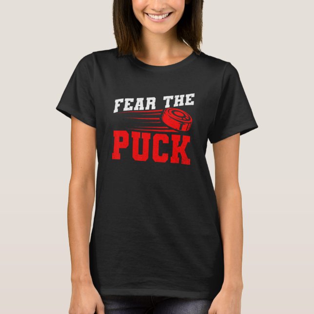 Furcht vor einem Eishockey T-Shirt (Vorderseite)