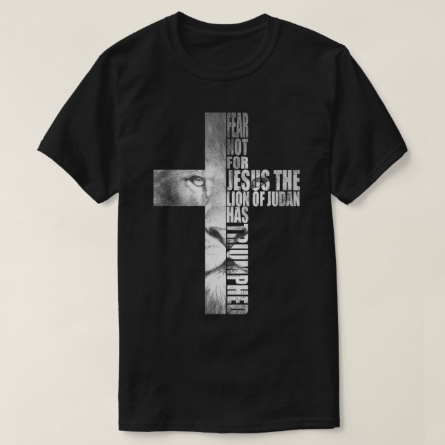 Furcht vor Jesus hat der Löwe von Juda triumphiert T-Shirt (Design vorne)
