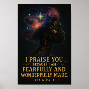 Furchtbar und wunderbar geschmolzen - Psalm 139:14 Poster