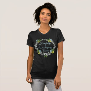 Furchtbar und wunderbar gezüchtet T-Shirt