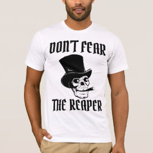 FÜRCHTE DEN SENSENMANN NICHT VINTAGE T-Shirts
