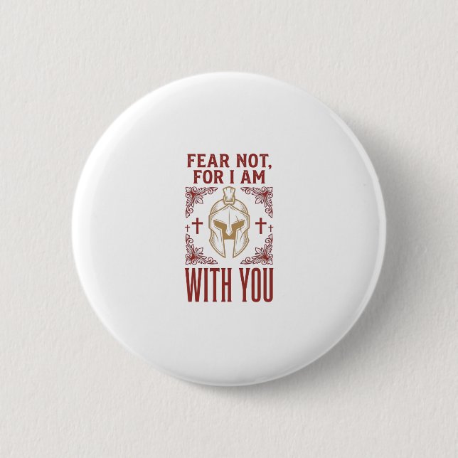 Fürchte dich nicht, Christlicher Krieger, Vintage  Button (Vorderseite)