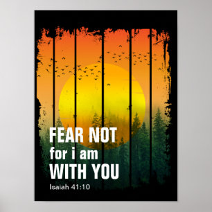 Fürchte dich nicht, denn ich bin bei dir (Jesaja 4 Poster