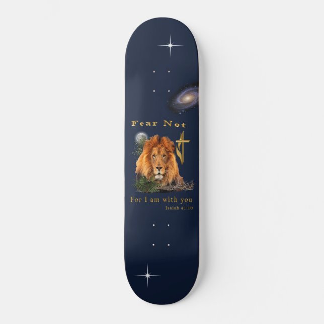 Fürchte dich nicht, denn ich bin bei dir skateboard (Vorderseite)