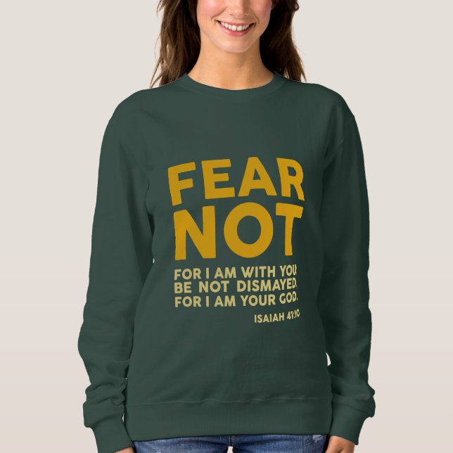 Fürchte dich nicht, denn ich bin bei dir sweatshirt (Vorderseite)