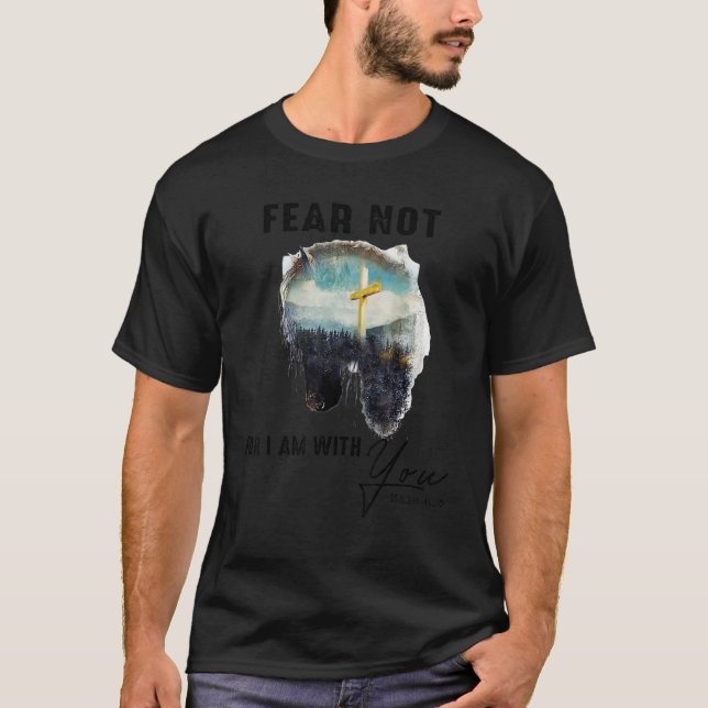 Fürchte dich nicht, denn ich bin mit dir Pferd Jes T-Shirt (Vorderseite)