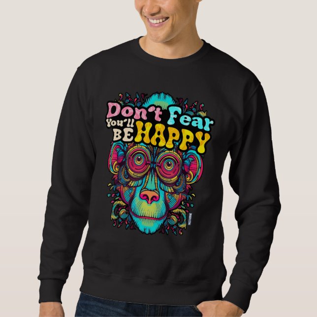Fürchte dich nicht, du wirst GLÜCKLICH sein Wise M Sweatshirt (Vorderseite)