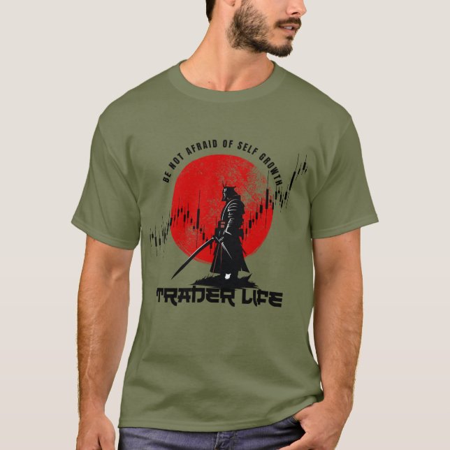 Fürchte dich nicht | Handelsmotivation | Samurai T-Shirt (Vorderseite)