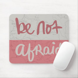 Fürchte dich nicht mousepad