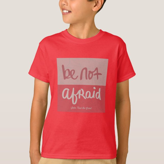 Fürchte dich nicht T-Shirt (Vorderseite)