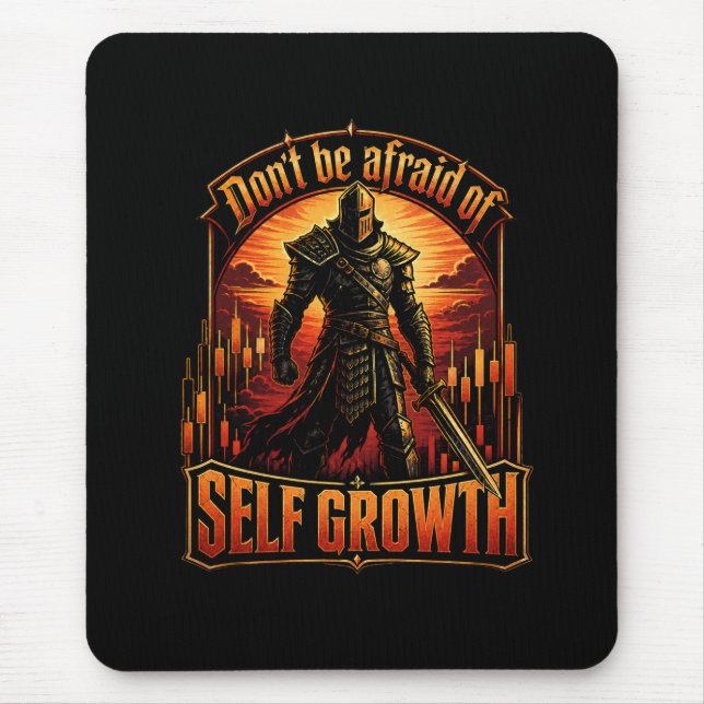 Fürchte dich nicht vor dem Ritter des Selbstwachst Mousepad (Vorne)