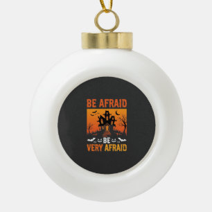 Fürchte Dich Verrücktes Haus Halloween-Design Keramik Kugel-Ornament