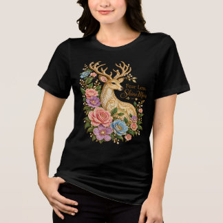 Fürchte dich weniger, strahle mehr: Zierhirsch mit Tri-Blend Shirt