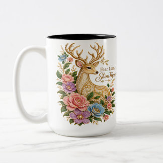 Fürchte dich weniger, strahle mehr: Zierhirsch mit Zweifarbige Tasse