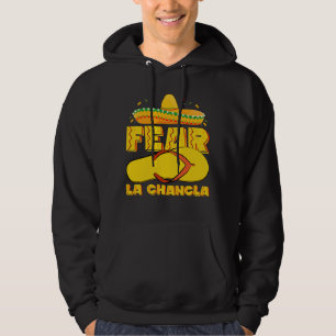 Fürchte La Chancla Lustiges mexikanisches Cinco De Hoodie