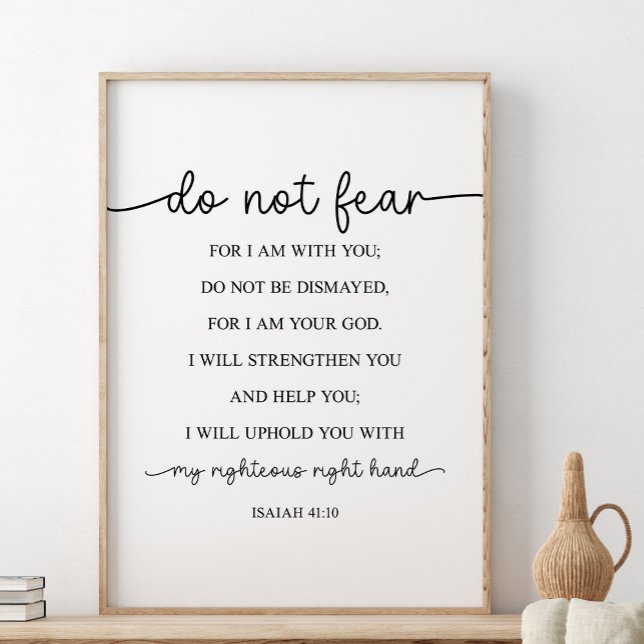 Fürchte nicht, dass ich bei dir bin, Isaiah 41:10 Poster (Von Creator hochgeladen)