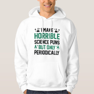 Fürchterliche Wissenschaftswortspiele Hoodie