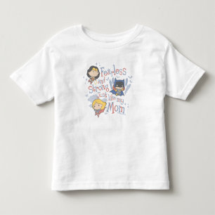 Furchtlos und stark wie meine Mutter Kleinkind T-shirt