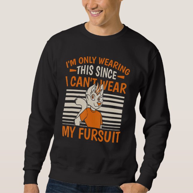 Furries Fursuit Cosplay Fursona  Furry Fandom Sweatshirt (Vorderseite)