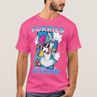 Furries wir wollte anders zu sein I Furries Fandom T-Shirt