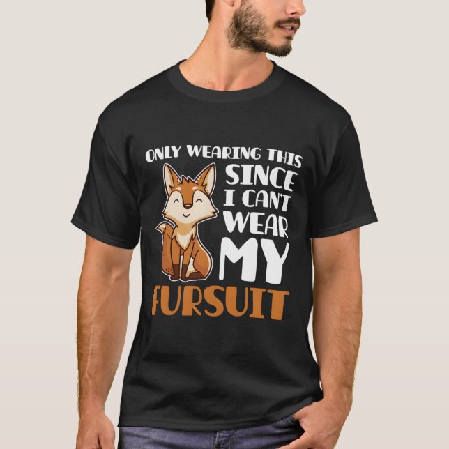 Furry Fandom Gift Fursona Fursuit T-Shirt (Vorderseite)