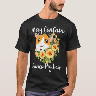 Furry Potato kann Guinea Schweinehaar enthalten T-Shirt