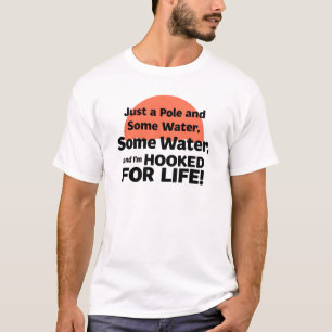 Fürs Leben an der Angel gehakt T-Shirt