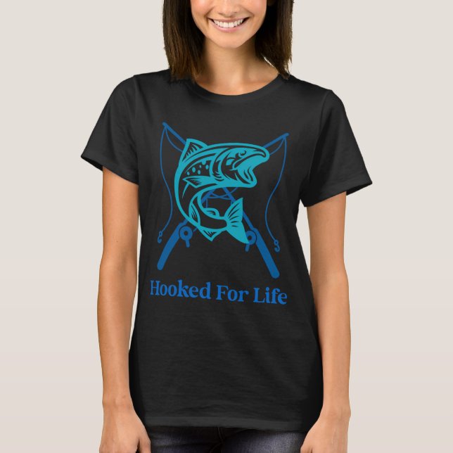 Fürs Leben Angehaken T-Shirt (Vorderseite)