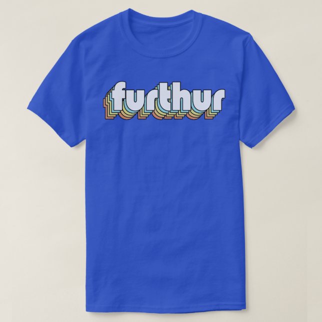 Furthur Retro Rainbow Typografie verblasster Stil T-Shirt (Design vorne)