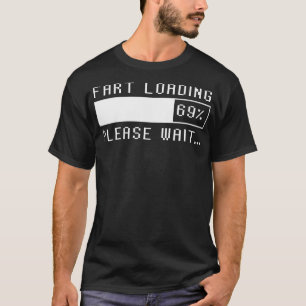 Furz Laden bitte warten T-Shirt