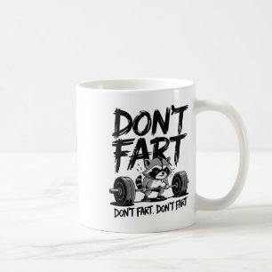 Furz nicht lustiger Waschbär-Gym-Fitness-Workout-G Kaffeetasse