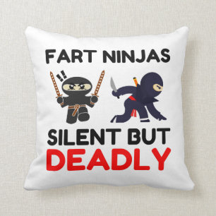 Furz Ninjas still, aber tödlich Kissen