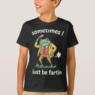 Furzen Ich Manchmal Frosch Lächeln T-Shirt