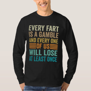 Furzende Männer Frauen Vater Mutter Teenager Junge T-Shirt