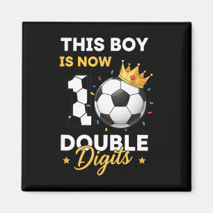 Fußball 10. Geburtstag, dieser Junge ist jetzt 10 Magnet