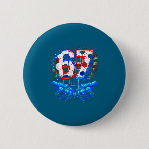 Fußball 67 sechs sieben 4. Juli rot weiß blau dri Button