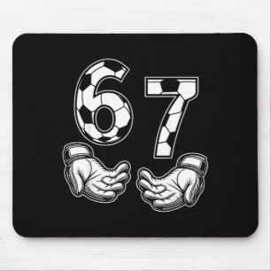 Fußball 67 Sechs Sieben Kostüm Fußballfans  Mousepad