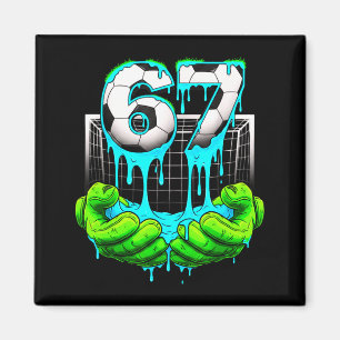 Fußball 67 Six Seven 6 7 Lustiges Gen Alpha Meme D Magnet