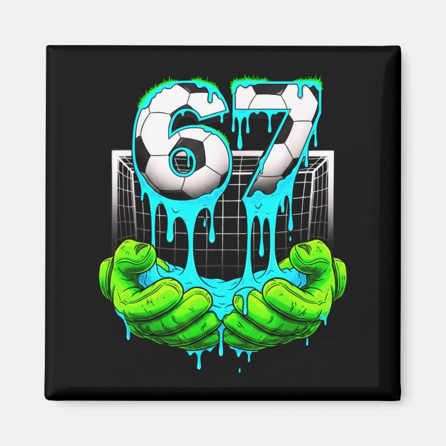 Fußball 67 Six Seven 6 7 Lustiges Gen Alpha Meme D Magnet (Vorne)