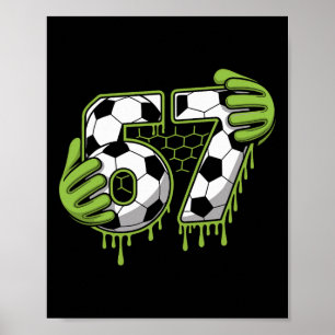 Fußball 67 Six Seven Alpha Slang 6 7 Meme Kinder L Poster