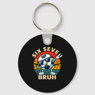 Fußball 67 Six Seven Bruh Dab Meme Cool Retro Lust Schlüsselanhänger