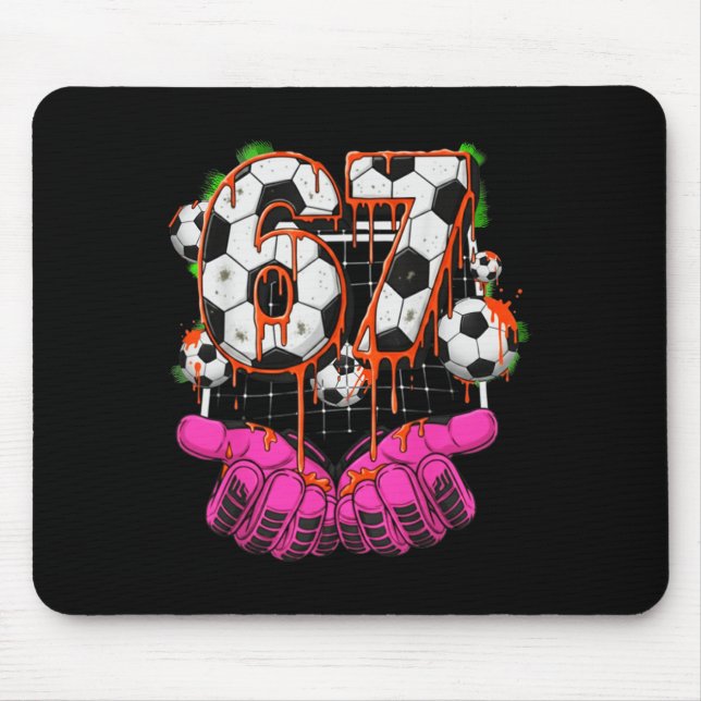 Fußball 67 Six Seven Lustige Gen Alpha Meme Drip J Mousepad (Vorne)