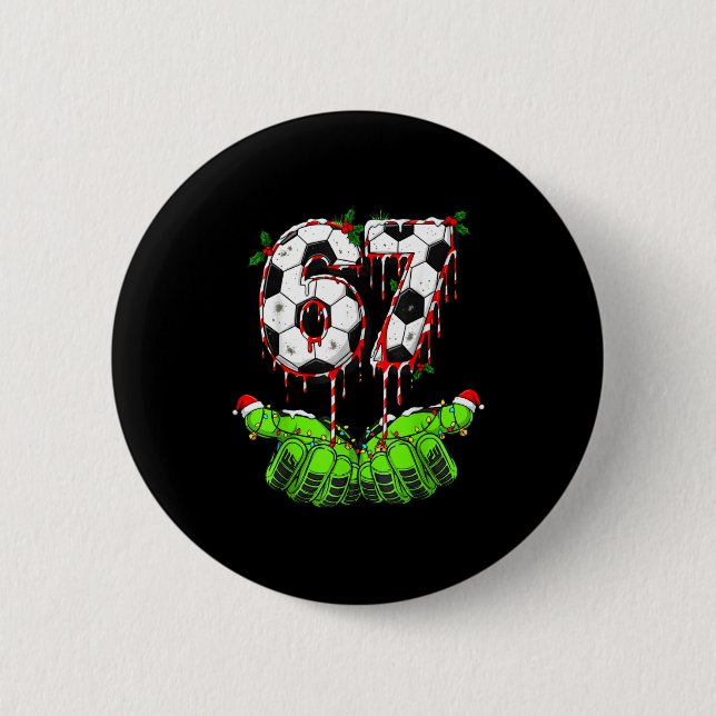 Fußball 67 Six Seven Lustiges Gen Alpha Meme Drip  Button (Vorderseite)