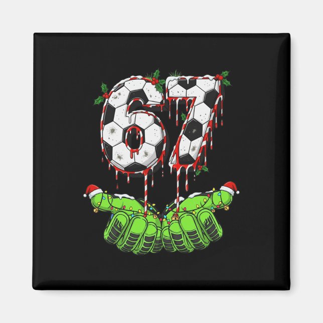 Fußball 67 Six Seven Lustiges Gen Alpha Meme Drip  Magnet (Vorne)
